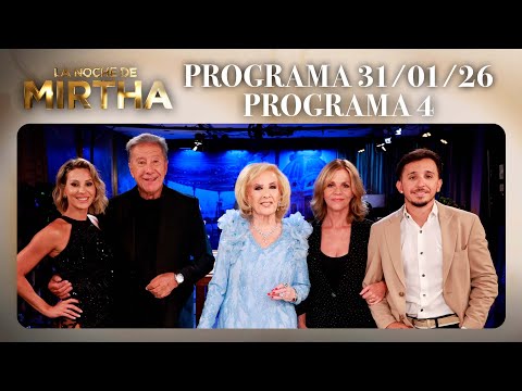 LA NOCHE DE MIRTHA - Programa 31/01/26 - PROGRAMA 4 - TEMPORADA 2026