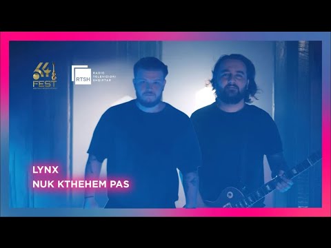 Lynx - Nuk kthehem pas | Nata e parë #fest64