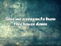 Give Me A Reason - Three Days Grace (Lyrics)