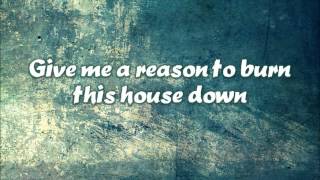 Give Me A Reason - Three Days Grace (Lyrics)