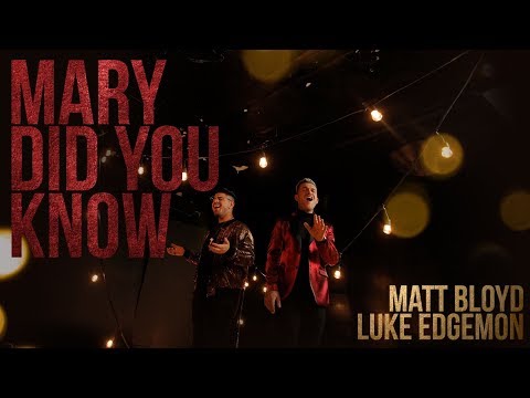 Mary Did You Know? (Official Video) by Matt Bloyd and Luke Edgemon