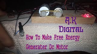 How To Make Power Generater With DC Motor For Ak मुक्त ऊर्जा