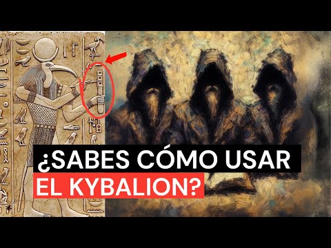 Cómo usar el KYBALION para alterar la realidad con tu MENTE | Alquimia Mental Hermética