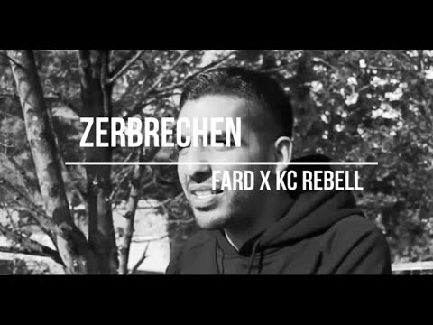 FARD x KC REBELL - ZERBRECHEN  (prod. KronaBeatz)
