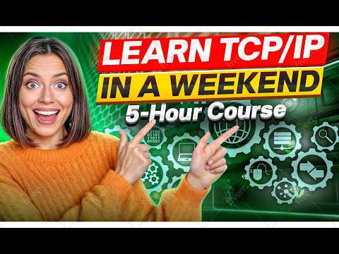Learn TCP/IP in a Weekend [5-Hour Course]