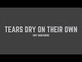 Amy Winehouse Tears Dry On Their Own Lyrics