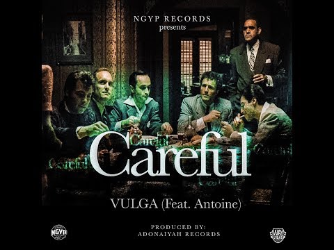 Vulga - Careful Feat. Antoine (Official Audio)