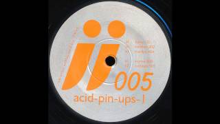 Acid Pin-Ups - Ivonne 808 (Acid Techno 1994)