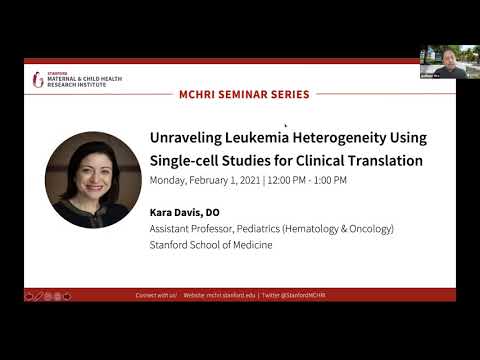 MCHRI Seminar Series (2/1/21) Unraveling Leukemia Heterogeneity Using Single-cell Studies