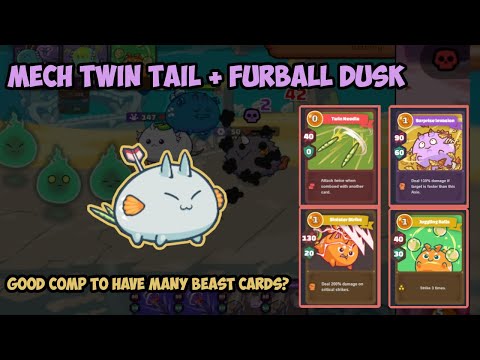 Mech Twin Tail + Furball Dusk Great Comp? - Axie Infinity