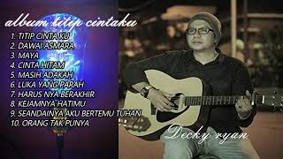 Download lagu DANGDUT AKUISTIK Decky Ryan Cover Full Album TERBAIK 20 - || Lagu Terbaik|| mp3