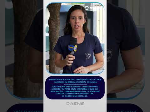 Três suspeitos de homicídio com requintes de crueldade são presos em operação no Sertão da Paraíba