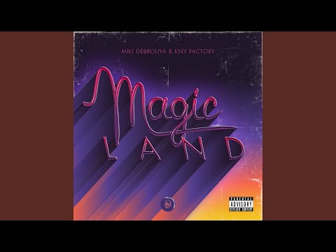 Magic Land (feat. Kny Factory)