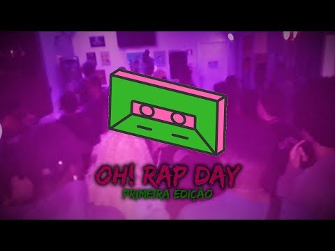 Como foi o OH! RAP DAY - Primeira edição | Lá do B TV
