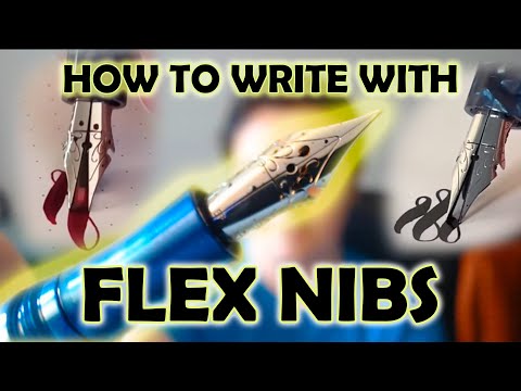 HOW TO USE FLEX NIBS (and how not to break them)