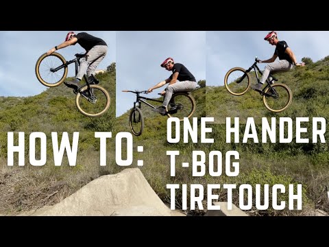 How To: One hander, Tbog, & tire touch on an MTB!!!