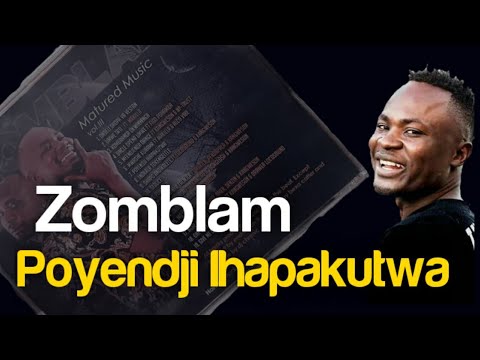 Zomblam - Poyendji Ihapakutwa