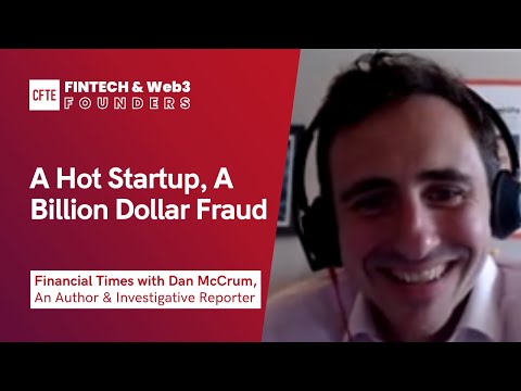 Wirecard: A Hot Startup, A Billion Dollar Fraud | (With Dan McCrum from Financial Times) | Fintech