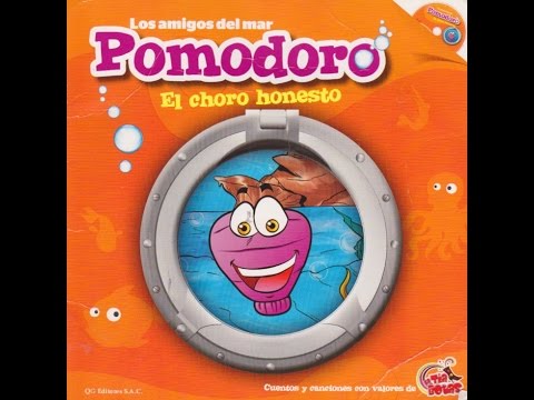 Cuento Pomodoro el choro honesto