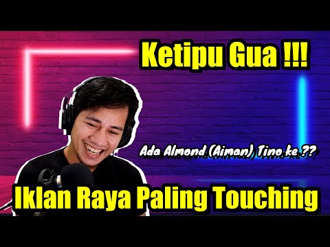 IKLAN RAYA PALING TOUCHING || REACTION