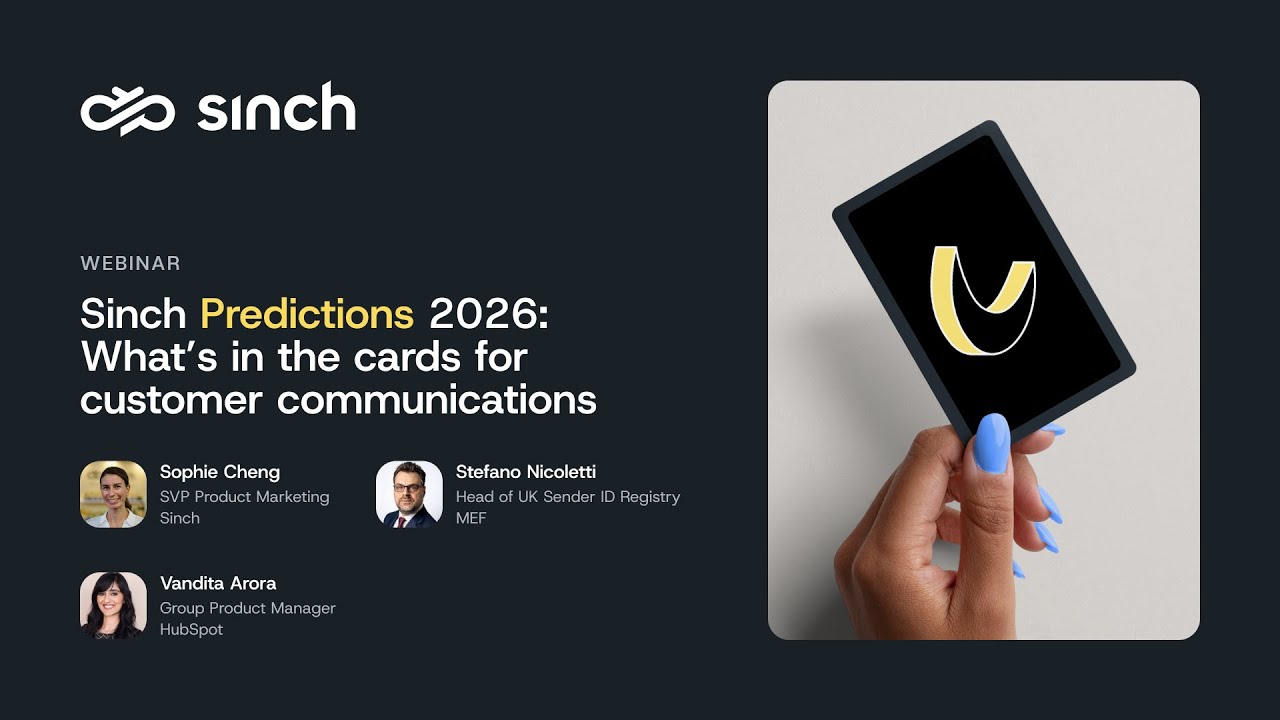 Sinch Predictions 2026: What's in the cards for customer communications? (Webinar)