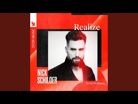 Nick Schilder - Realize (Avaion Remix)