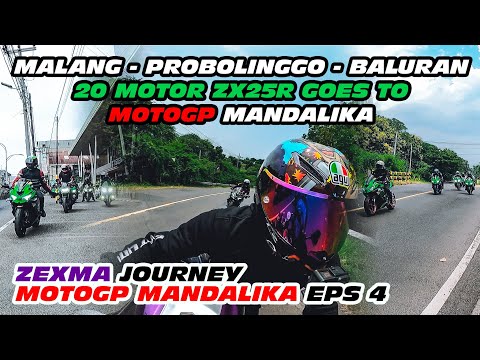 ZX25R ZEXMA // JOURNEY MOTOGP MANDALIKA EPS 4 // 20 MOTOR ZX25R MEMULAI TOURING KENCANG 😅