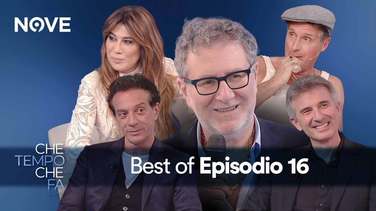 Che tempo che fa BEST OF - Episodio 16