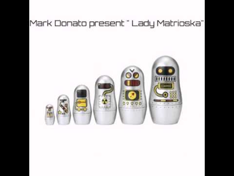 Mark Donato Lady Matrioska