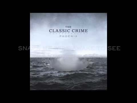 The Classic Crime You and Me Both w/ Lyrics