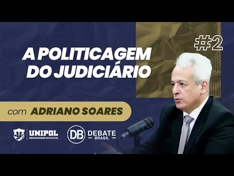 Democracia, Direitos Humanos e as ações políticas do judiciário - ADRIANO SOARES DA COSTA - DB #2