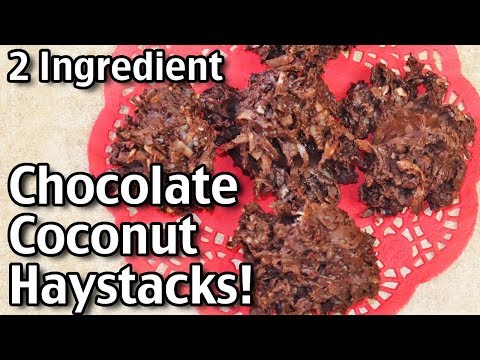 Easy Christmas Candies - 2 Ingredient Chocolate Coconut Candy Haystacks!