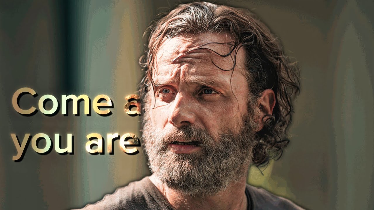 Rick grimes || come as you are ||
