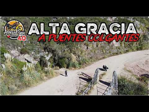 @Alta gracia a puentes colgantes