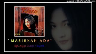 Download lagu Kirey - Masihkah Ada mp3