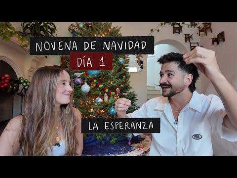 Novena de Navidad - DÍA 1: La Esperanza