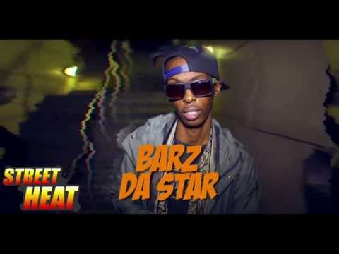 Barz Da Star - #StreetHeat Freestyle (@BarzDaStarM1st) | Link Up TV