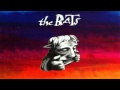 The Bats - Smoking Her Wings