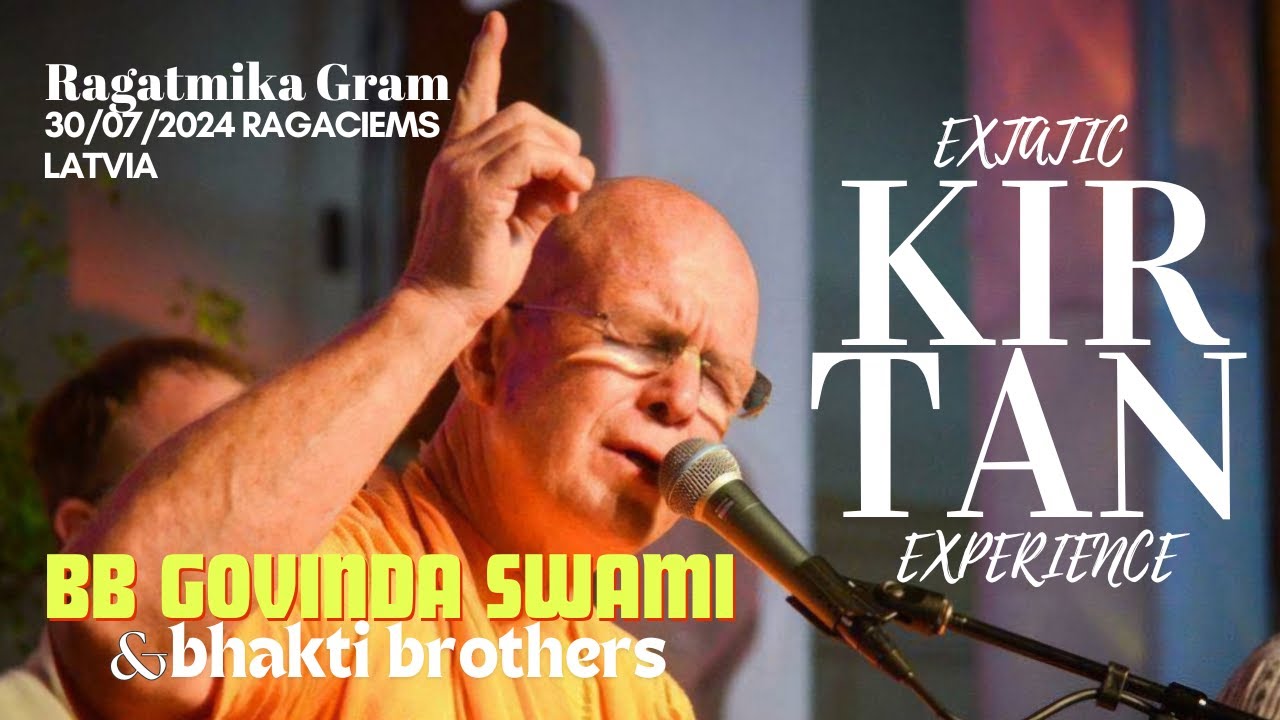 🪗2024.07.30 || Kīrtans ar VS BB Govinda Swāmī | Ragatmika Gram