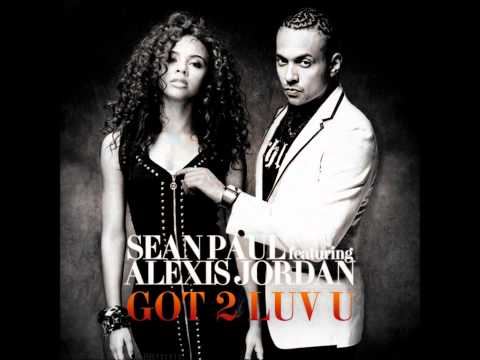 SEAN PAUL FEAT ALEXIS JORDAN   Got 2 luv u HD
