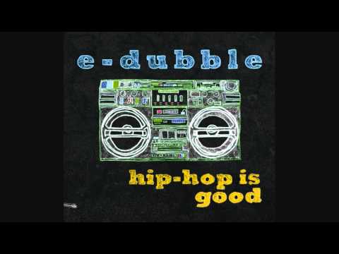 e-dubble - Drinking With My Headphones On