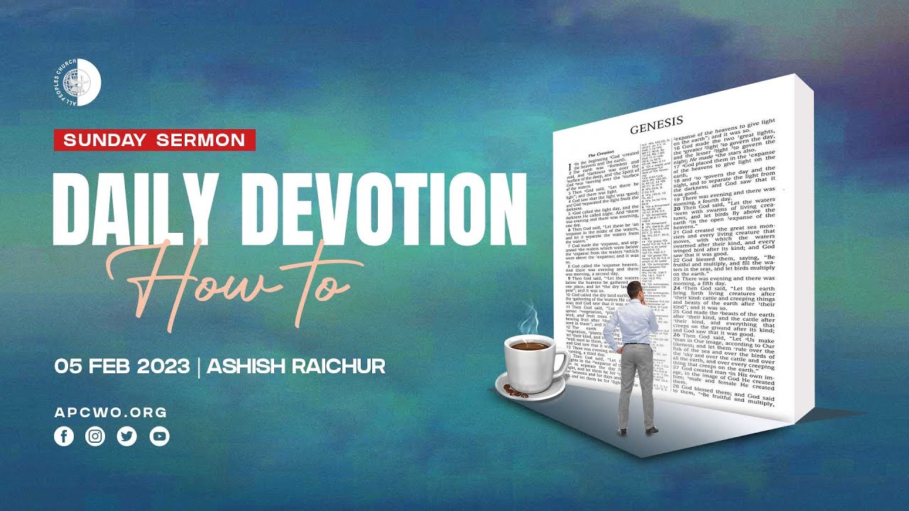 Daily Devotion - How To (Part-1) | Ashish Raichur