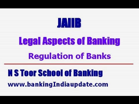 JAIIB-Legal Aspects of Banking - Regulation of Banks Video