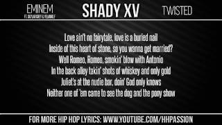 Eminem - Twisted ft. Yelawolf &amp; Skylar Grey