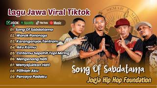Download lagu SONG OF SABDATAMA - Jogja Hiphop Foundation | WAROK PONOROGO | AKU KAMU | LAGU HIP HOP JAWA VIRAL mp3 Download lagu SONG OF SABDATAMA - Jogja Hiphop Foundation | WAROK PONOROGO | AKU KAMU | LAGU HIP HOP JAWA VIRAL mp3
