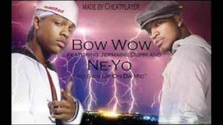 Bow Wow & Ne-Yo MASHUP: "So Sick Up On Da Mic"! Roc The Mic & So Sick