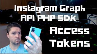 Access Tokens | Instagram Graph API PHP SDK