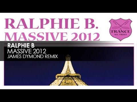 Ralphie B - Massive 2012 (James Dymond Rework)
