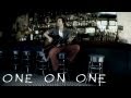 ONE ON ONE: Don Dilego September 28th, 2013 New York City Full Session