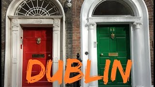 5 Places to Visit in Dublin, Ireland - Travel with Arianne - Travel Europe episode #3